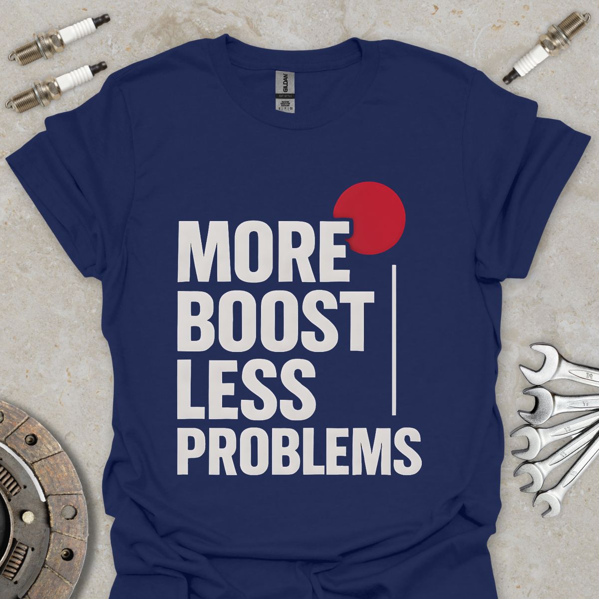More Boost less Problems T-Shirt