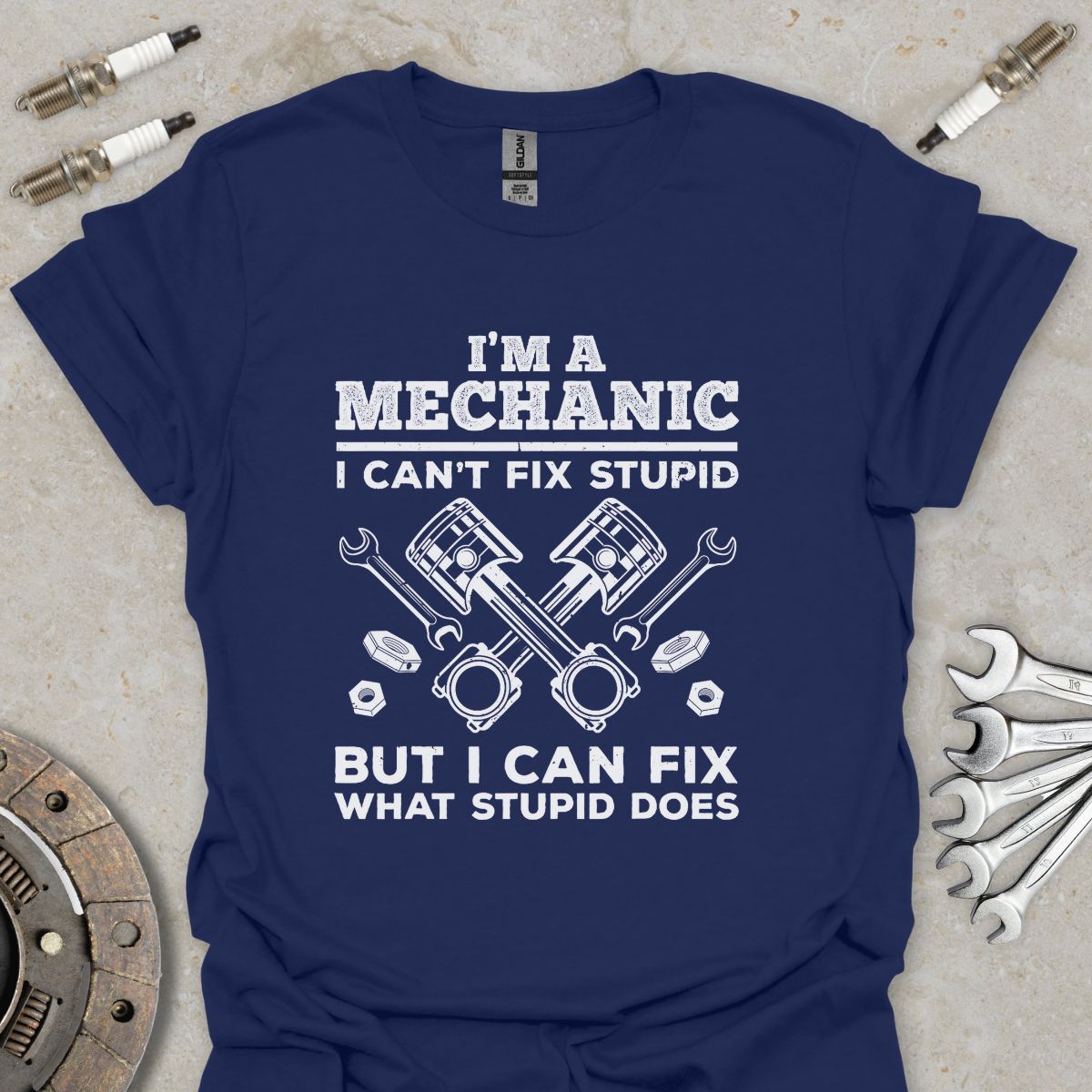 I can Fix what Stupid Does T-Shirt