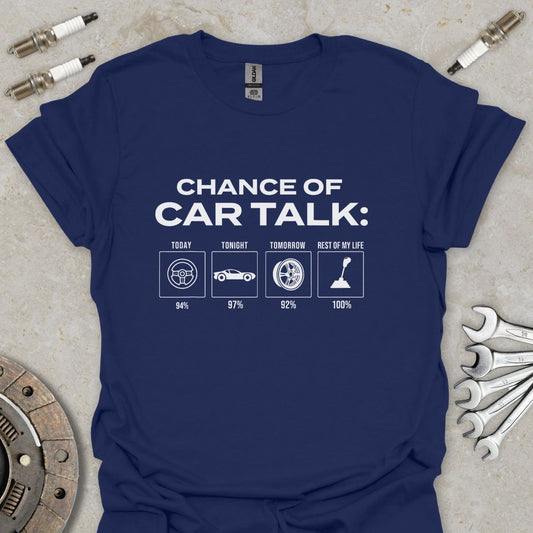 Chance of Car Talk T-Shirt