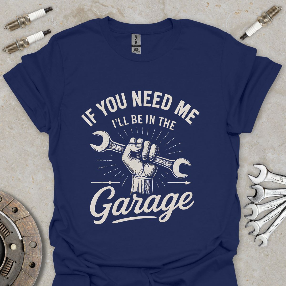 If you need me I'll be in the Garage T-Shirt