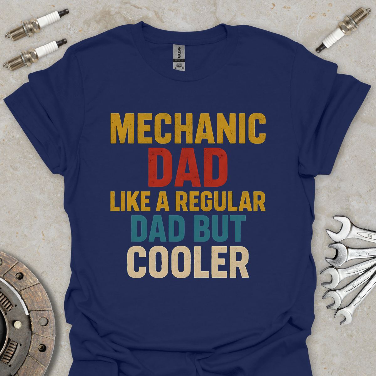 Mechanic Dad like a Regular Dad but Cooler T-Shirt
