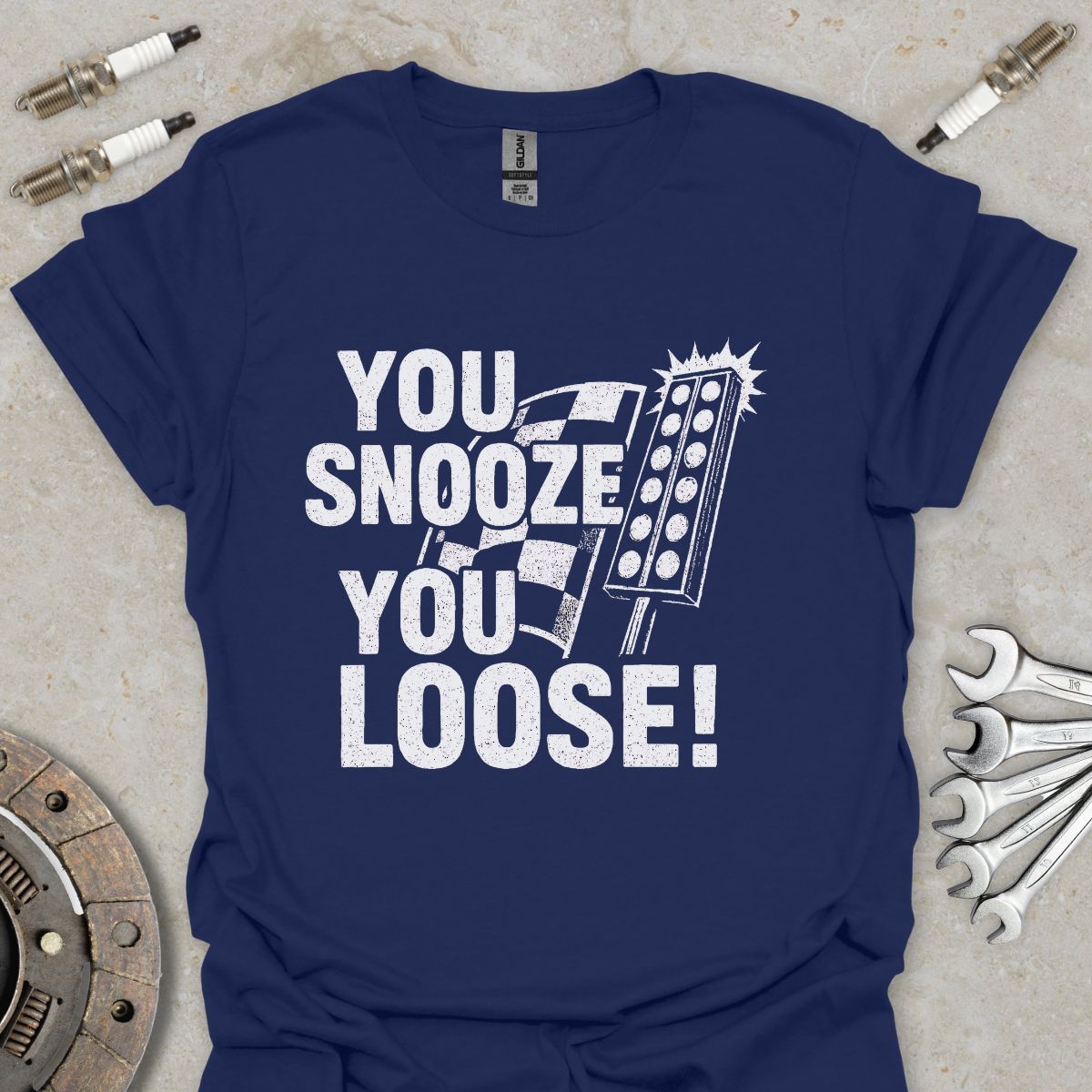 You Snooze You Loose! T-Shirt