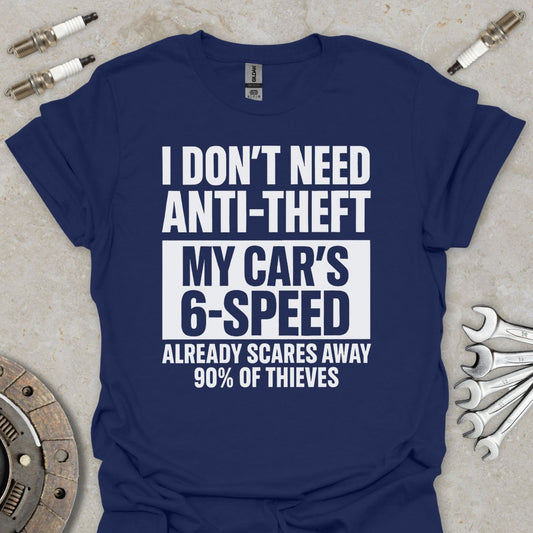 I don't need Anti-Theft T-Shirt