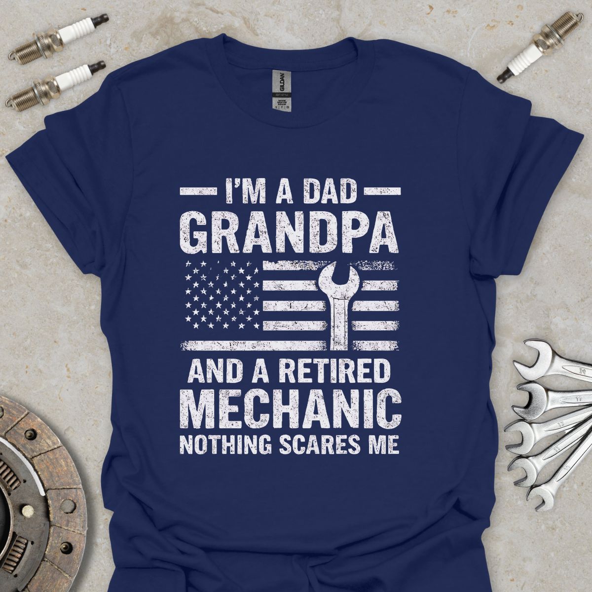I'm a Dad, Grandpa & retired Mechanic T-Shirt