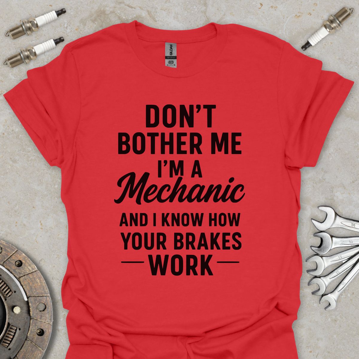 Don't bother me. I'm a Mechanic T-Shirt