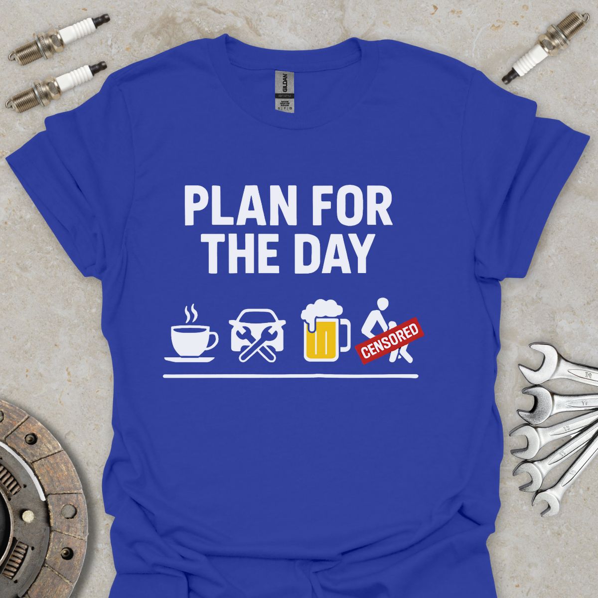 Plan for the Day  T-Shirt