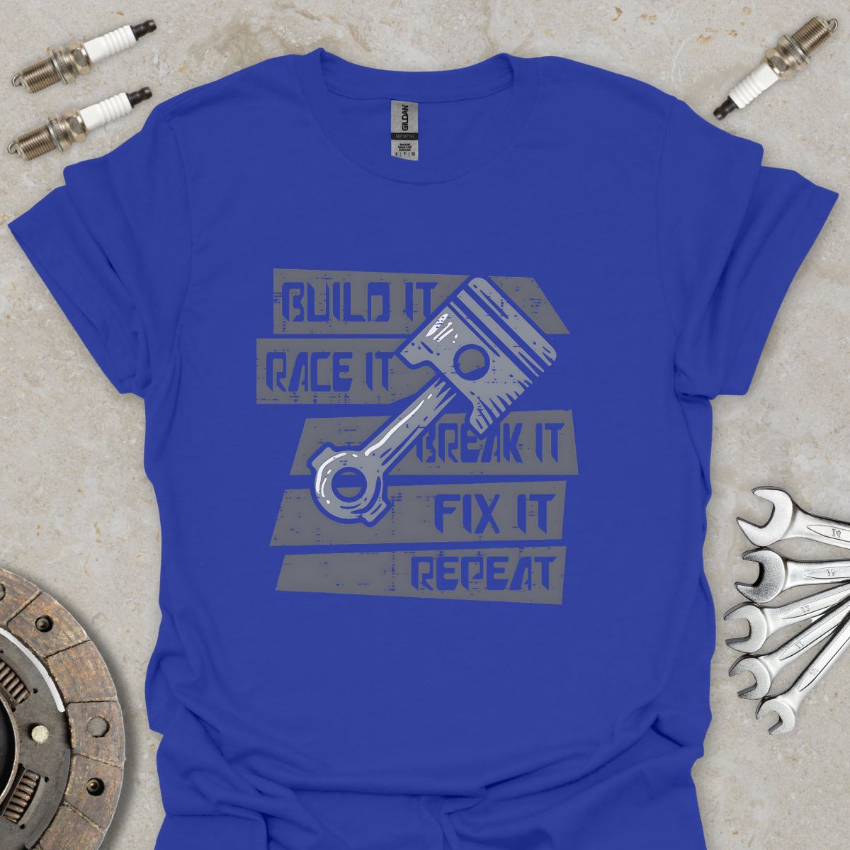 Build It, Race It, Break It, Fix It, Repeat T-Shirt
