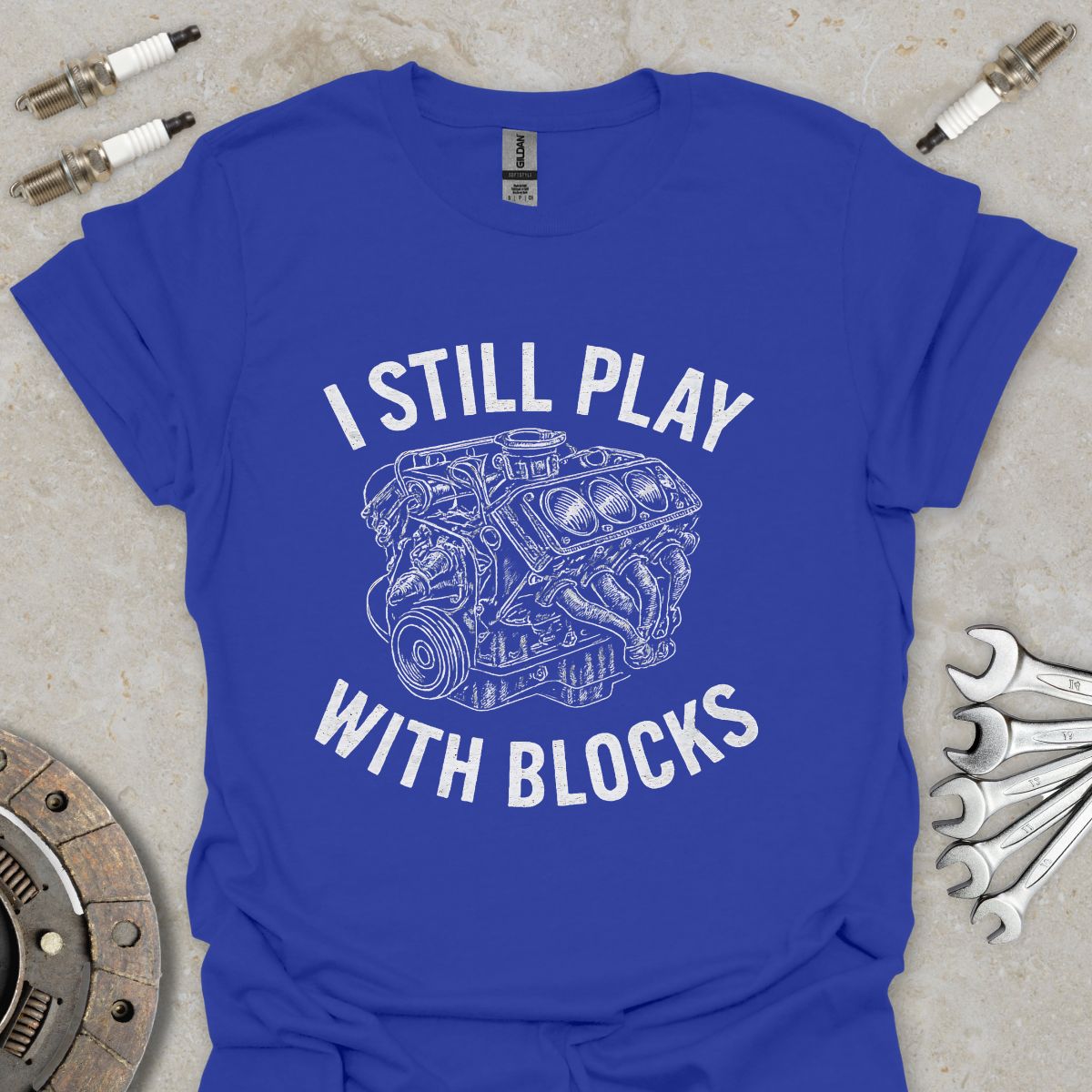 I still Play with Blocks T-Shirt