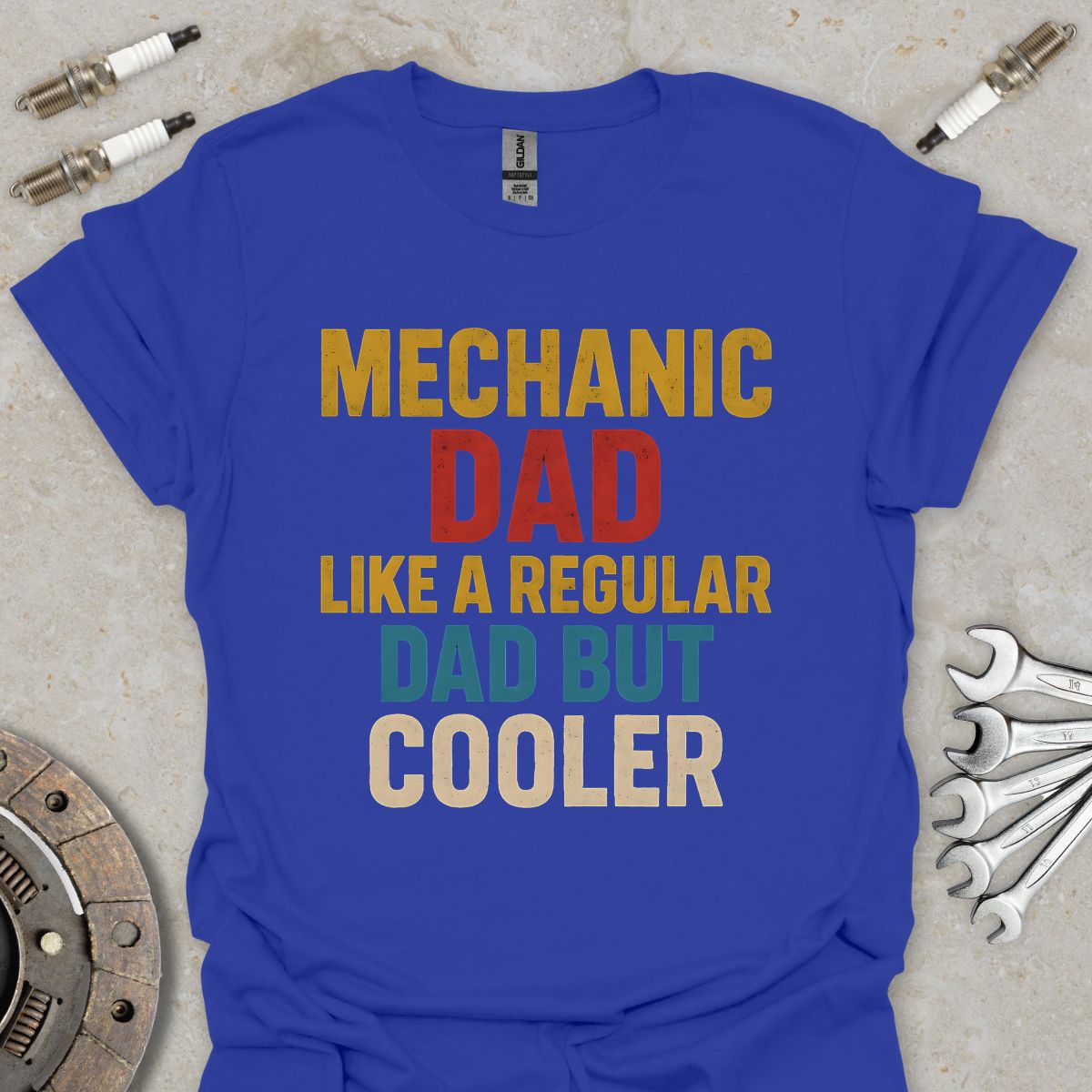 Mechanic Dad like a Regular Dad but Cooler T-Shirt