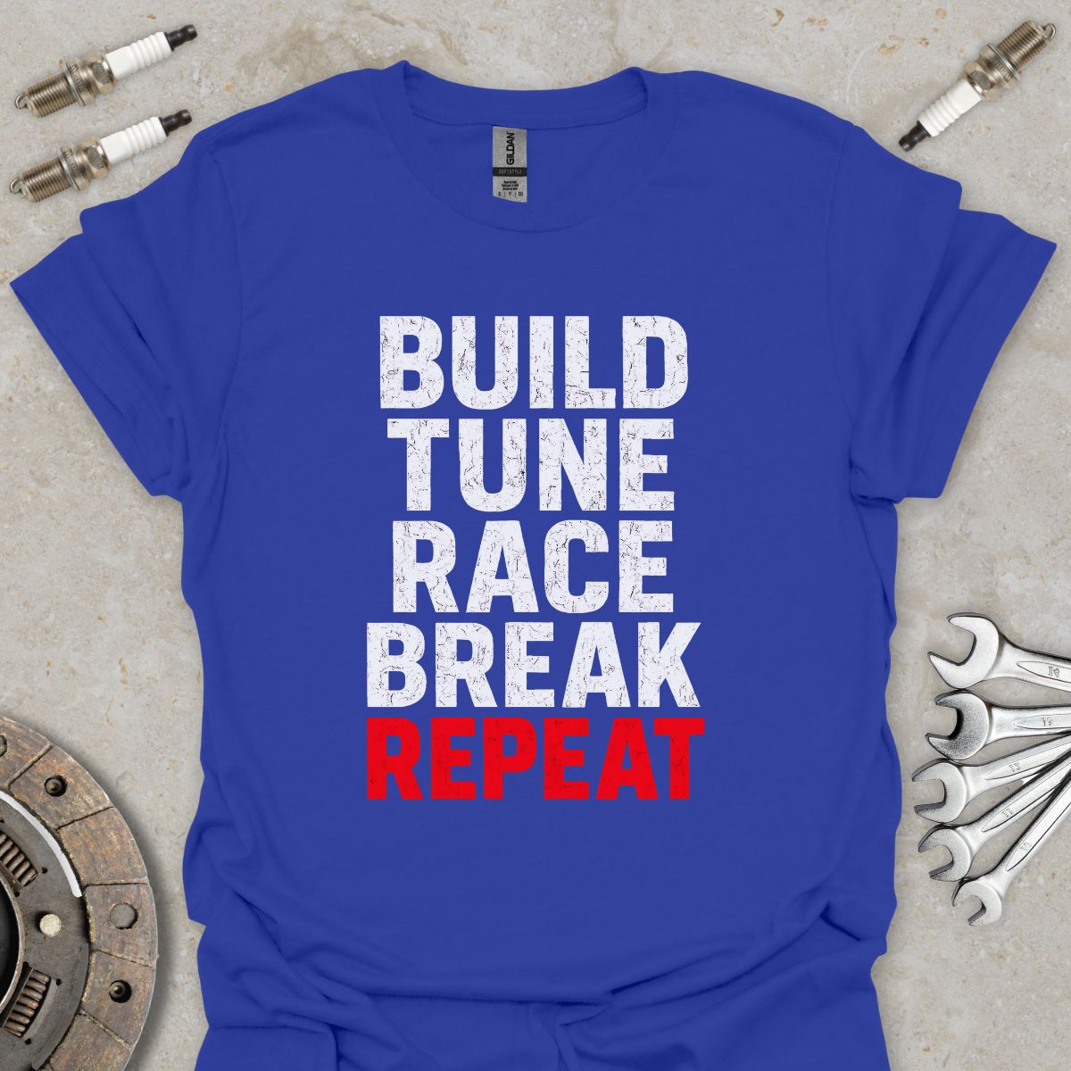 Build, Tune, Race, Brake, Repeat T-Shirt