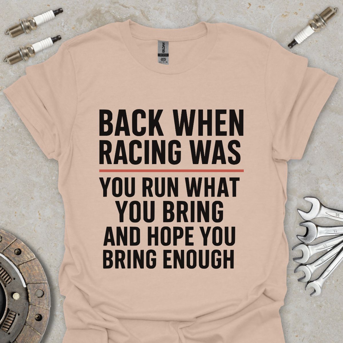 You run what you bring T-Shirt