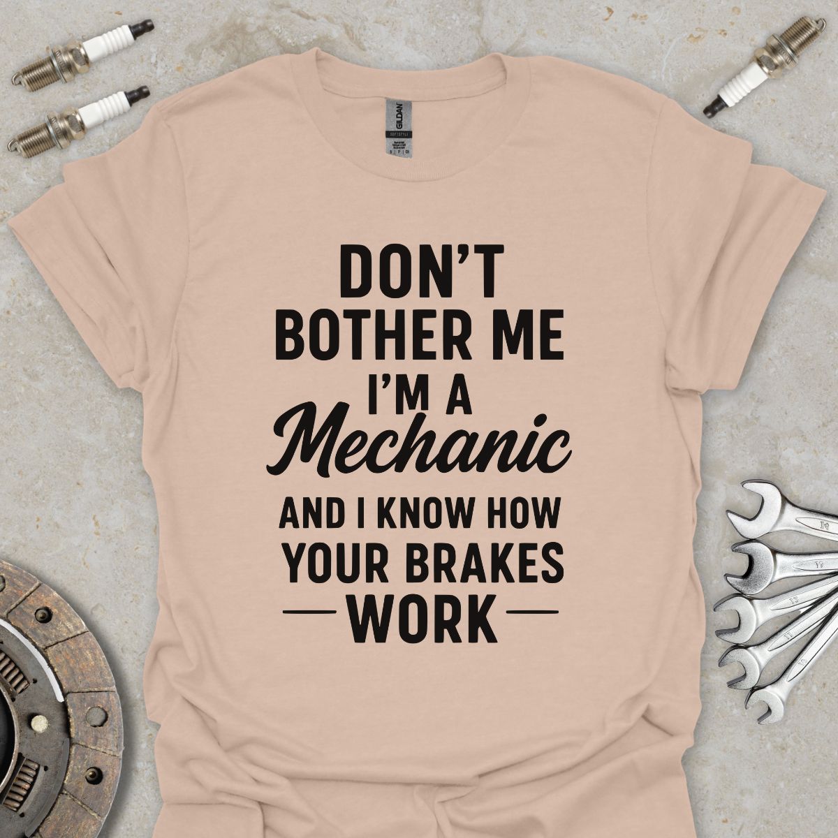 Don't bother me. I'm a Mechanic T-Shirt