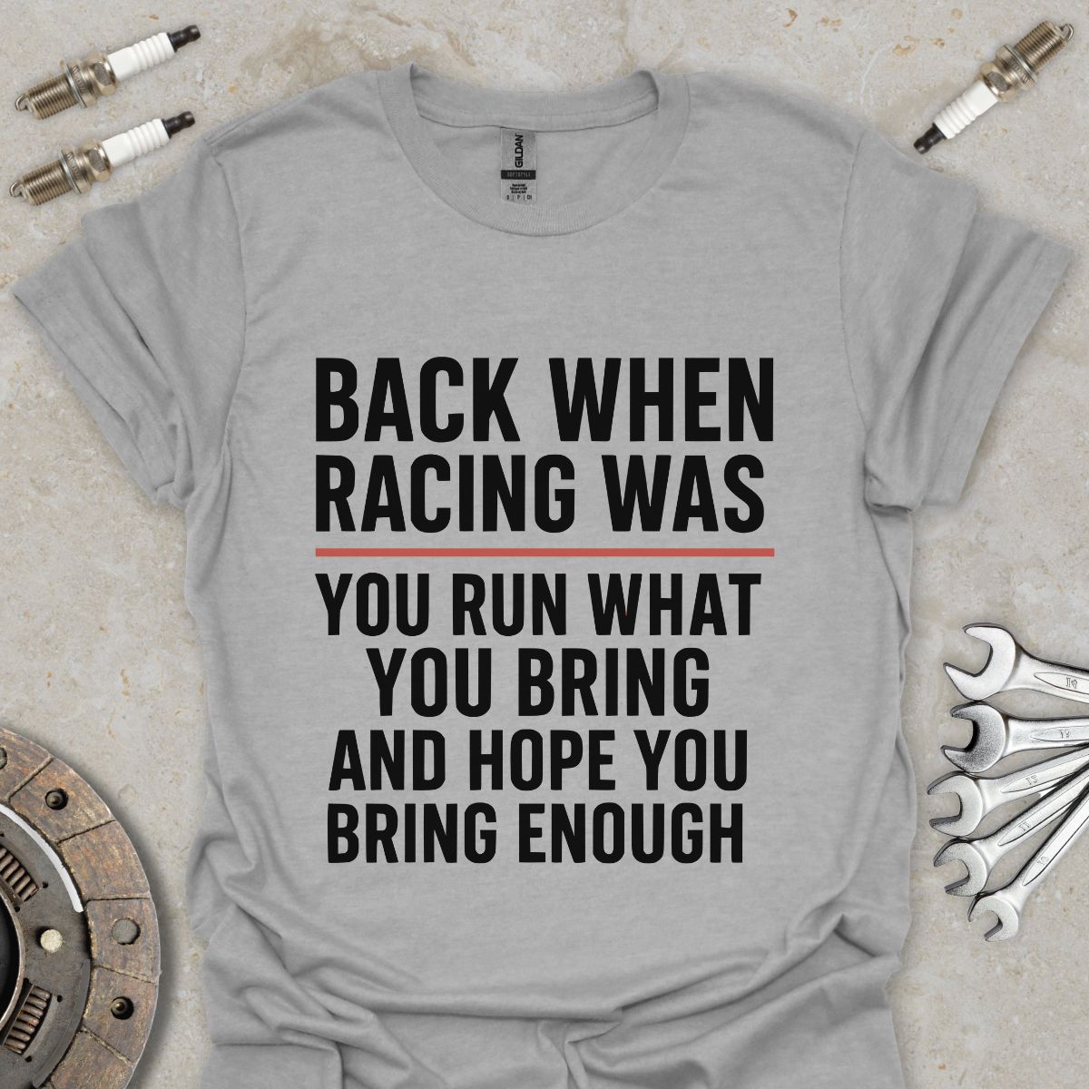 You run what you bring T-Shirt